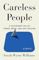 Careless People Careless People by Sarah Wynn-Williams