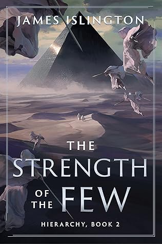 The Strength of the Few The Strength of the Few by James Islington